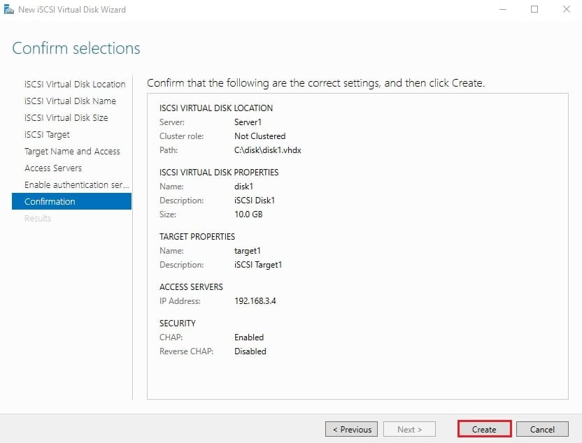 صفحه Confirm selections با خلاصه تمام تنظیمات iSCSI Virtual Disk و iSCSI Target، آماده برای کلیک بر روی Create و نهایی کردن پیکربندی iSCSI ویندوز سرور.