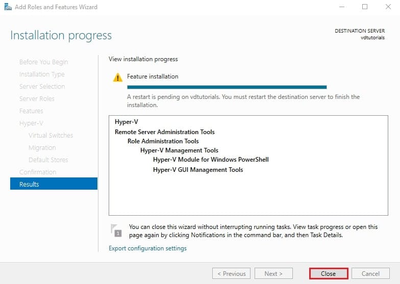 صفحه Installation progress یا Results در Server Manager که وضعیت نصب Hyper-V را پس از ری‌استارت سرور نشان می‌دهد (نیاز به ری‌استارت یا نصب موفق).